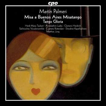 Album Martín Palmeri: Misa a Buenos Aires "Misatango" / Tango Gloria