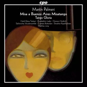 Misa a Buenos Aires "Misatango" / Tango Gloria