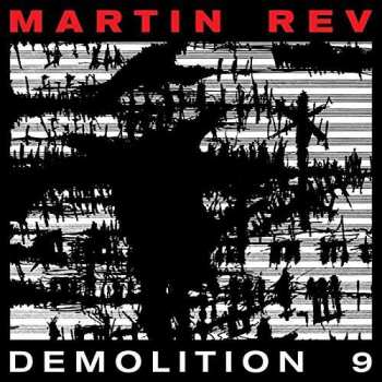 CD Martin Rev: Demolition 9 193473