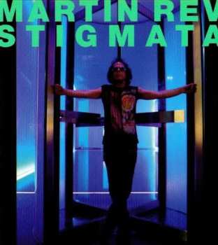 CD Martin Rev: Stigmata