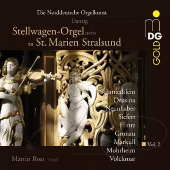 Stellwagen-Orgel Zu St. Marien, Stralsund ⁕ Die Norddeutsche Orgelkunst - Vol. 2 Danzig