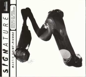 Album Martin Saint-Pierre: Mémoires Des Rêves, Magies Et Pays Lointains