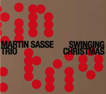 Album Martin Sasse Trio: Swinging Christmas