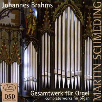 Martin Schmeding: Gesamtwerk für Orgel = Complete Works For Organ