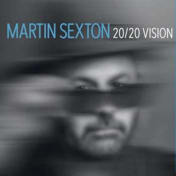 LP Martin Sexton: 20/20 Vision 513939