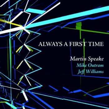 Album Martin Speake: Always A First Time