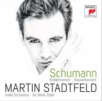 Album Martin Stadtfeld: Schumann - Kinderszenen - Klavierkonzert
