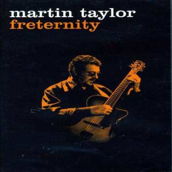 Album Martin Taylor: Freternity