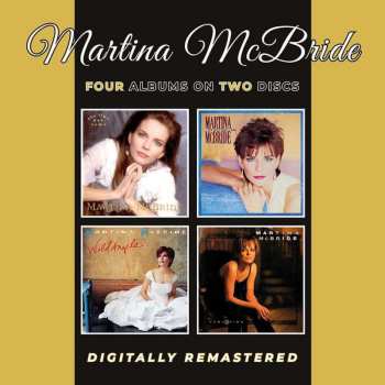 Album Martina McBride: Four Albums On Two Discs