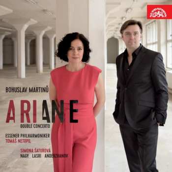 Album Simona Šaturová: Martinů: Ariane, Dvojkoncert