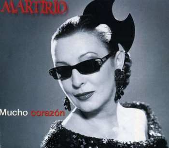 Album Martirio: Mucho Corazón