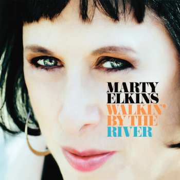 Album Marty Elkins: Walkin' By The River