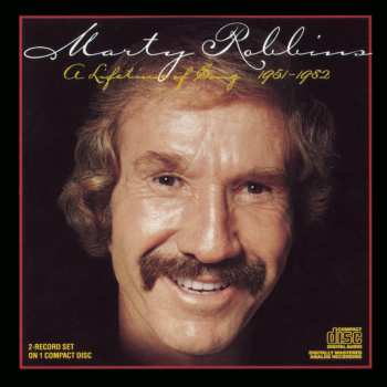Album Marty Robbins: A Lifetime Of Song 1951-1982