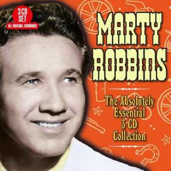 Album Marty Robbins: The Absolutely Essential 3 CD Collection