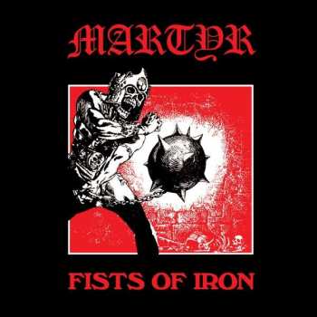 Album Martyr: Fists Of Iron