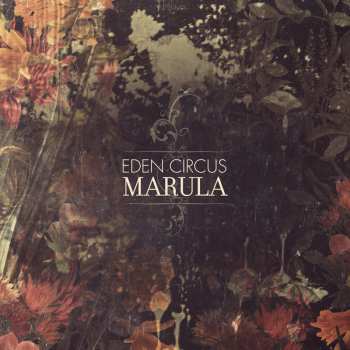 Album Eden Circus: Marula