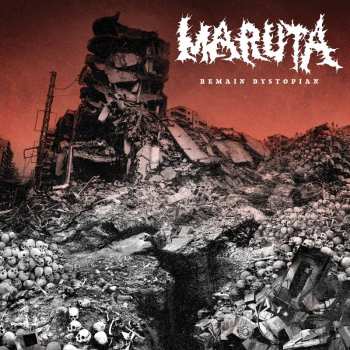 Album Maruta: Remain Dystopian