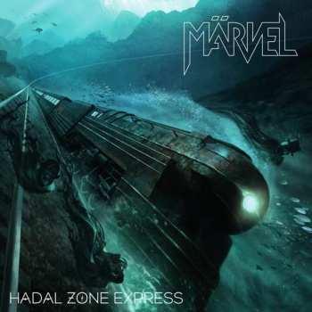 Album Märvel: Hadal Zone Express