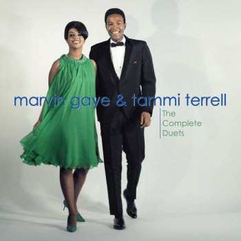 Marvin Gaye & Tammi Terrell: The Complete Duets