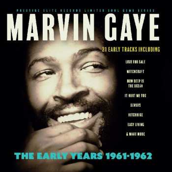 Album Marvin Gaye: The Early Years, 1961-1962