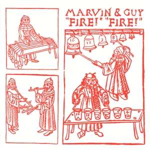 LP Marvin & Guy: Fire! Fire! 364689