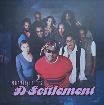 Album Marvin Tate's D-Settlement: Marvin Tate's D-Settlement