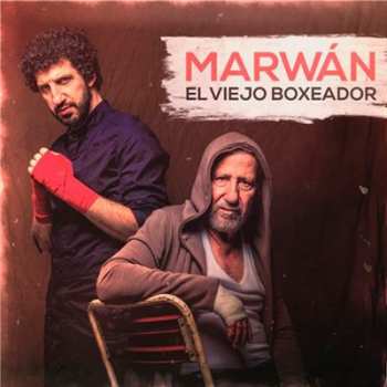 Album Marwan: El Viejo Boxeador