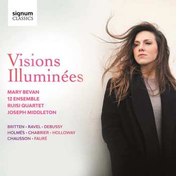 Album Mary Bevan: Visions Illuminées