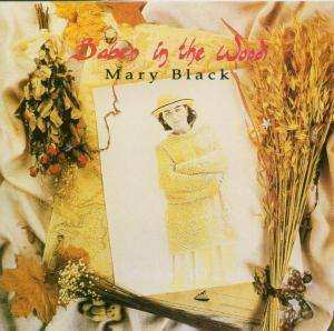 Album Mary Black: Babes In The Wood