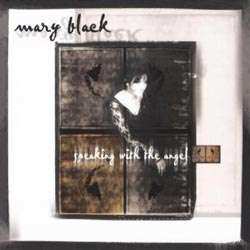 Album Mary Black: Speaking With The Angel