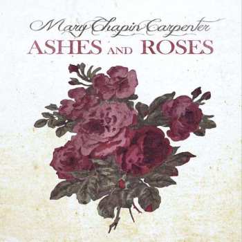 Album Mary Chapin Carpenter: Ashes And Roses
