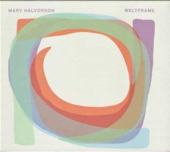 Album Mary Halvorson: Meltframe