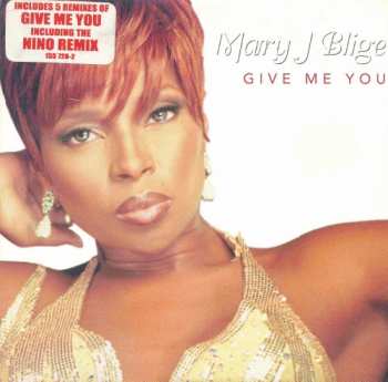 Album Mary J. Blige: Give Me You