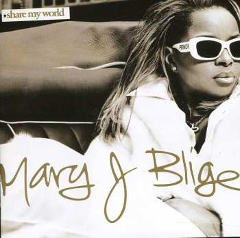 CD Mary J. Blige: Share My World