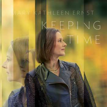Album Mary Kathleen Ernst: Keeping Time