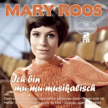 Album Mary Roos: Ich Bin Mu-mu-musikalisch: 38 Frühe Erfolge
