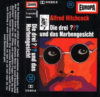 Die Drei ??? 31 - Und Das Narbengesicht