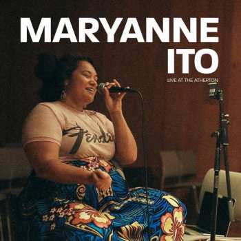 Album Maryanne Ito: Live At The Atherton