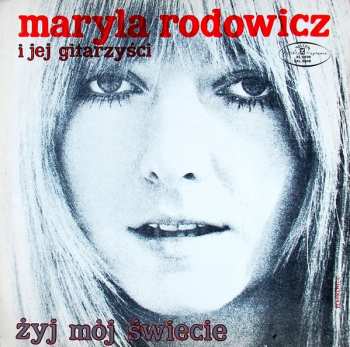 LP Maryla Rodowicz I Jej Gitarzyści: Żyj Mój Świecie 387348