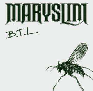 Album Maryslim: B.T.L.