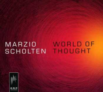 Album Marzio Scholten: World Of Thought