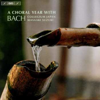 Album Masaaki Suzuki: A Choral Year with J.S.Bach