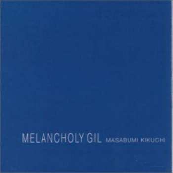 Album Masabumi Kikuchi: Melancholy Gil 