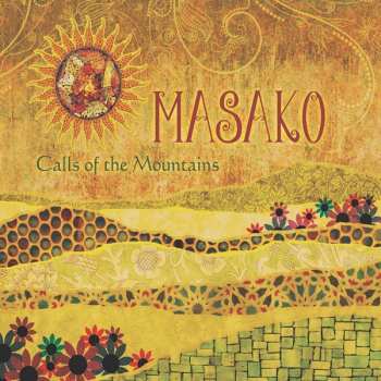 Album Masako: Call Of The Mountains
