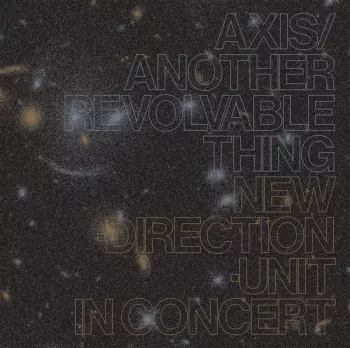 Axis​/​Another Revolvable Thing