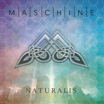 Album Maschine: Naturalis