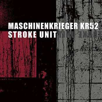 CD Maschinenkrieger KR52: Stroke Unit DIGI 492121