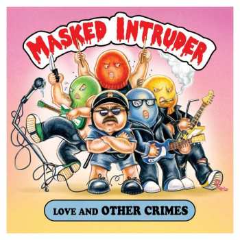 Album Masked Intruder: Love And Other Crimes 