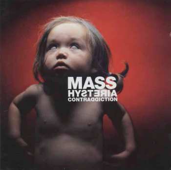 Album Mass Hysteria: Contraddiction