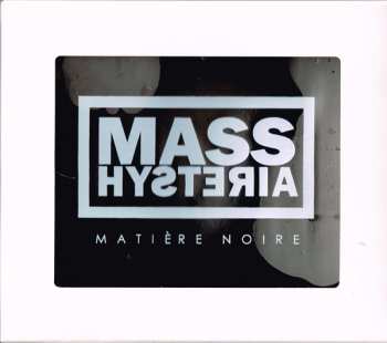 Album Mass Hysteria: Matière Noire
